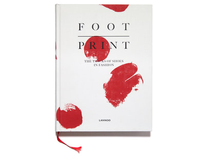 FOOT PRINT • The tracks of Shoes in Fashion